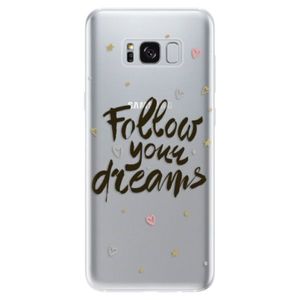 Odolné silikónové puzdro iSaprio - Follow Your Dreams - black - Samsung Galaxy S8 vyobraziť