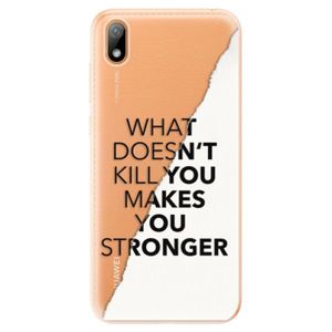 Odolné silikónové puzdro iSaprio - Makes You Stronger - Huawei Y5 2019 vyobraziť