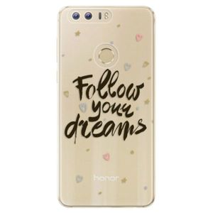 Odolné silikónové puzdro iSaprio - Follow Your Dreams - black - Huawei Honor 8 vyobraziť