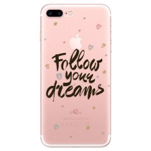 Odolné silikónové puzdro iSaprio - Follow Your Dreams - black - iPhone 7 Plus vyobraziť