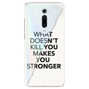 Plastové puzdro iSaprio - Makes You Stronger - Xiaomi Mi 9T Pro vyobraziť