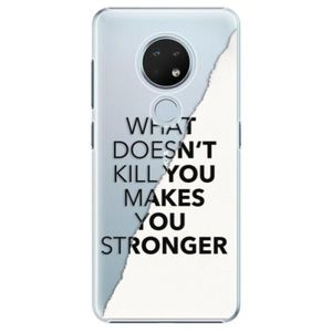Plastové puzdro iSaprio - Makes You Stronger - Nokia 6.2 vyobraziť