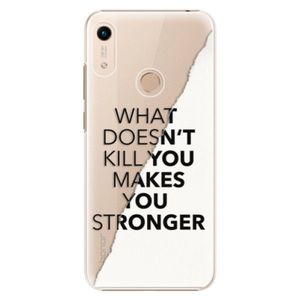 Plastové puzdro iSaprio - Makes You Stronger - Huawei Honor 8A vyobraziť