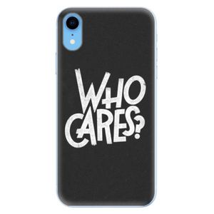 Odolné silikónové puzdro iSaprio - Who Cares - iPhone XR vyobraziť