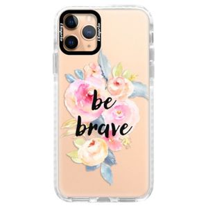 Silikónové puzdro Bumper iSaprio - Be Brave - iPhone 11 Pro vyobraziť