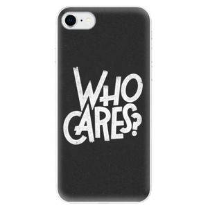 Odolné silikónové puzdro iSaprio - Who Cares - iPhone SE 2020 vyobraziť