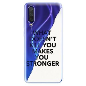 Odolné silikónové puzdro iSaprio - Makes You Stronger - Xiaomi Mi 9 Lite vyobraziť