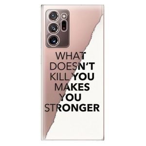 Odolné silikónové puzdro iSaprio - Makes You Stronger - Samsung Galaxy Note 20 Ultra vyobraziť