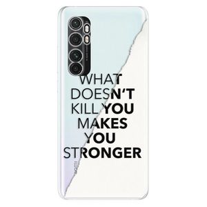 Odolné silikónové puzdro iSaprio - Makes You Stronger - Xiaomi Mi Note 10 Lite vyobraziť