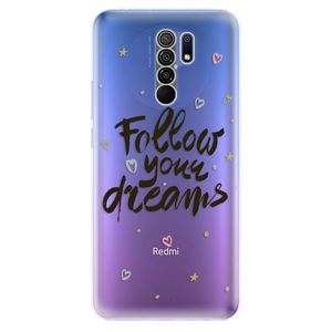 Odolné silikónové puzdro iSaprio - Follow Your Dreams - black - Xiaomi Redmi 9 vyobraziť