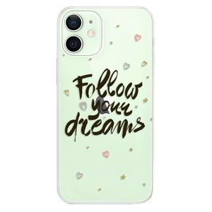Odolné silikónové puzdro iSaprio - Follow Your Dreams - black - iPhone 12 vyobraziť