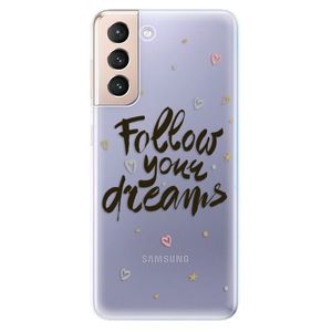 Odolné silikónové puzdro iSaprio - Follow Your Dreams - black - Samsung Galaxy S21 vyobraziť