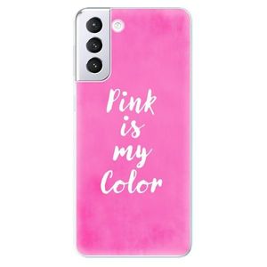 Odolné silikónové puzdro iSaprio - Pink is my color - Samsung Galaxy S21+ vyobraziť