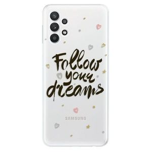 Odolné silikónové puzdro iSaprio - Follow Your Dreams - black - Samsung Galaxy A32 vyobraziť
