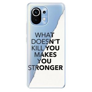 Odolné silikónové puzdro iSaprio - Makes You Stronger - Xiaomi Mi 11 vyobraziť