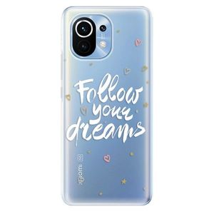 Odolné silikónové puzdro iSaprio - Follow Your Dreams - white - Xiaomi Mi 11 vyobraziť
