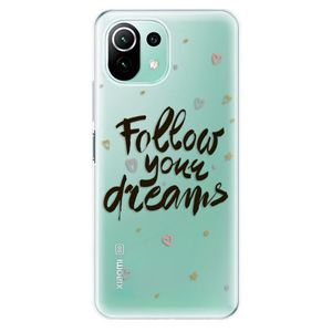 Odolné silikónové puzdro iSaprio - Follow Your Dreams - black - Xiaomi Mi 11 Lite vyobraziť