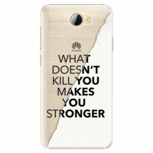 Plastové puzdro iSaprio - Makes You Stronger - Huawei Y5 II / Y6 II Compact vyobraziť