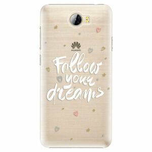 Plastové puzdro iSaprio - Follow Your Dreams - white - Huawei Y5 II / Y6 II Compact vyobraziť