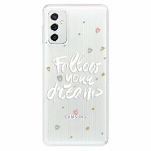 Odolné silikónové puzdro iSaprio - Follow Your Dreams - white - Samsung Galaxy M52 5G vyobraziť