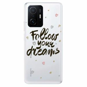 Odolné silikónové puzdro iSaprio - Follow Your Dreams - black - Xiaomi 11T / 11T Pro vyobraziť