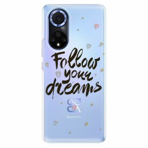 Odolné silikónové puzdro iSaprio - Follow Your Dreams - black - Huawei Nova 9 vyobraziť