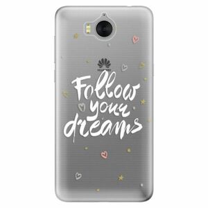 Odolné silikónové puzdro iSaprio - Follow Your Dreams - white - Huawei Y5 2017 / Y6 2017 vyobraziť