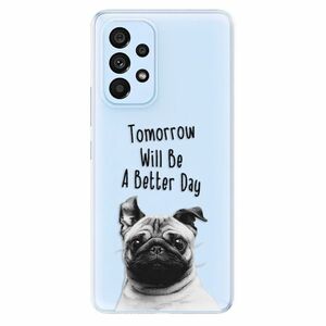Odolné silikónové puzdro iSaprio - Better Day 01 - Samsung Galaxy A53 5G vyobraziť