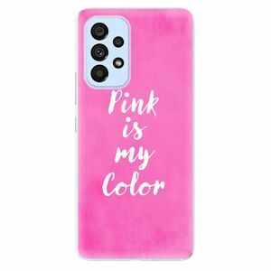 Odolné silikónové puzdro iSaprio - Pink is my color - Samsung Galaxy A73 5G vyobraziť