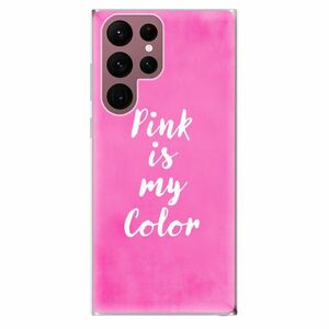 Odolné silikónové puzdro iSaprio - Pink is my color - Samsung Galaxy S22 Ultra 5G vyobraziť