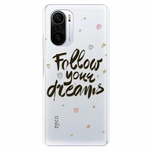 Odolné silikónové puzdro iSaprio - Follow Your Dreams - black - Xiaomi Poco F3 vyobraziť