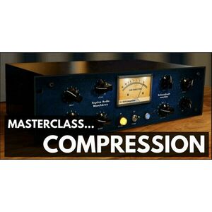 ProAudioEXP Masterclass Compression Video Training Course (Digitálny produkt) vyobraziť