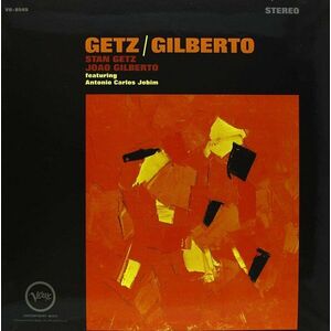 Stan Getz & Joao Gilberto - Getz and Gilberto (2 LP) vyobraziť