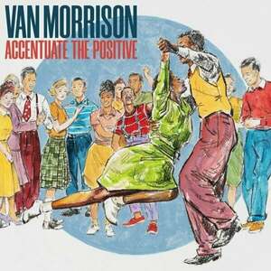 Van Morrison - Accentuate The Positive (2 LP) vyobraziť
