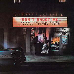 Elton John - Don't Shoot Me I'm Only The Piano Player (LP) vyobraziť