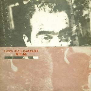 R.E.M. - Lifes Rich Pageant (LP) vyobraziť