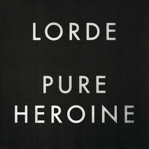 Lorde - Pure Heroine (LP) vyobraziť