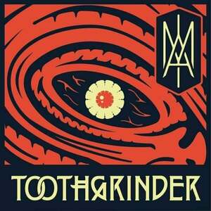 Toothgrinder - I Am (LP) vyobraziť