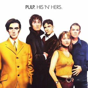Pulp - His 'N' Hers (Deluxe Edition) (Remastered) (2 LP) vyobraziť
