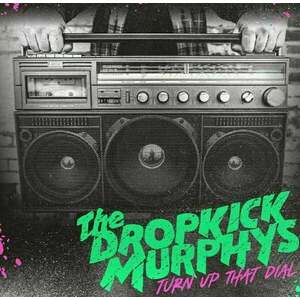 Dropkick Murphys - Turn Up That Dial (LP) vyobraziť