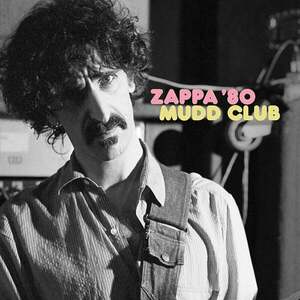 Frank Zappa - Mudd Club (2 LP) vyobraziť