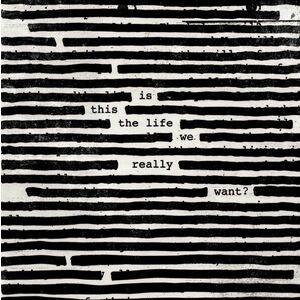 Roger Waters Is This the Life We Really Want? (2 LP) vyobraziť
