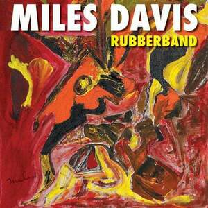 Miles Davis - Rubberband (LP) vyobraziť