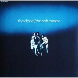 The Doors - Soft Parade (LP) vyobraziť