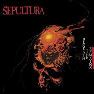 Sepultura - Beneath The Remains (LP) vyobraziť