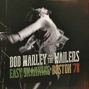 Bob Marley & The Wailers - Easy Skanking In Boston 78 (2 LP) vyobraziť
