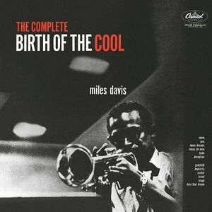 Miles Davis Quintet - The Complete Birth Of The (2 LP) vyobraziť