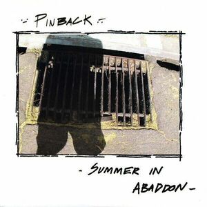 Pinback - Summer in Abaddon (LP) vyobraziť