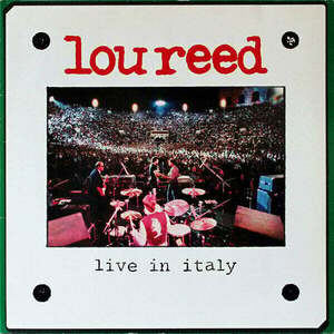 Lou Reed - Live In Italy (Gatefold) (2 LP) vyobraziť