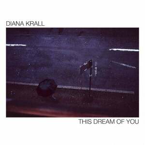 Diana Krall - This Dream Of You (2 LP) vyobraziť